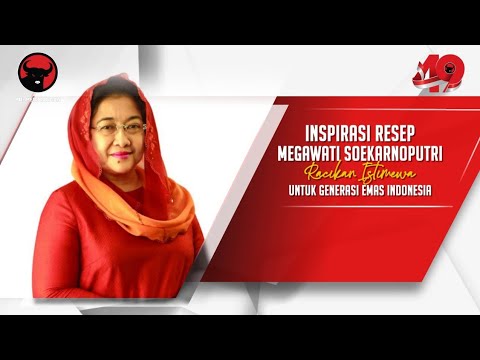 Inspirasi Resep Megawati Soekarnoputri Racikan Istimewa Untuk Generasi Emas Indonesia